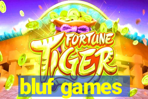 bluf games